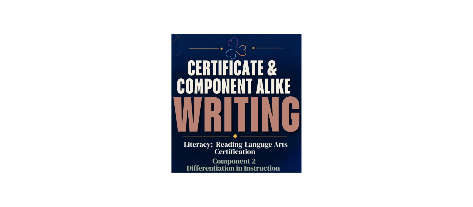 Literacy: Reading-Language Arts Writing Session for Component 2